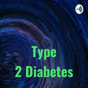 Type 2 Diabetes