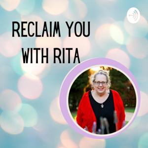 Reclaim You with Rita
