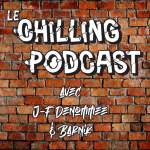 Le chilling podcast