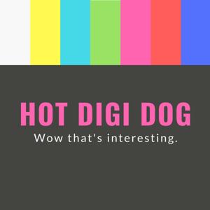 Hot Digi Dog