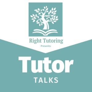 Tutor Talks