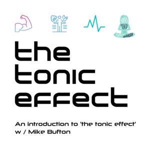 the tonic effect