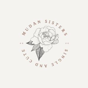 母單姐妹花 Mudan Sisters by Pin & Anya