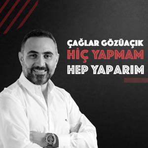 Hiç Yapmam Hep Yaparım