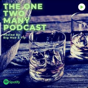 One Two Many Podcast