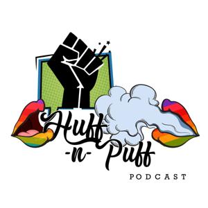 HUFF n PUFF PODCAST