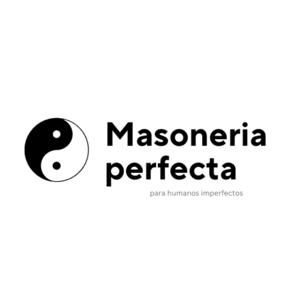 Masonería perfecta para humanos imperfectos