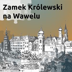 Zamek Królewski na Wawelu