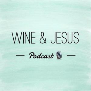 Wine & Jesus