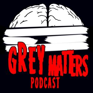 Grey Matters Podcast