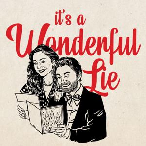 It's a Wonderful Lie by audiochuck