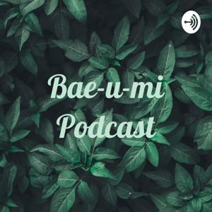 Bae-u-mi Podcast