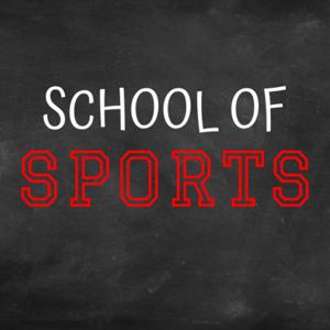 School of Sports Podcast