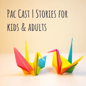 Pac Cast | Weird Stories for kids and adults from a kid and an adult who still thinks he’s a kid.