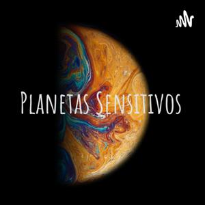 Planetas Sensitivos