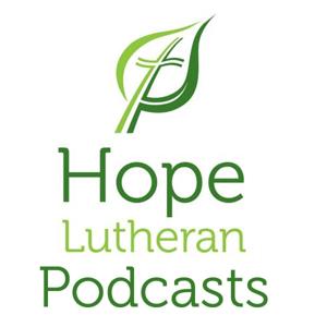 Hope Lutheran Church Sermons