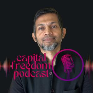 Capital Freedom Podcast