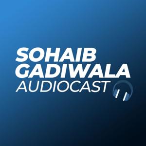 Sohaib Gadiwala AudioCast