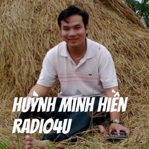 Huỳnh Minh Hiền Radio4U by Huỳnh Minh Hiền