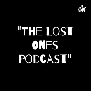 The Lost Ones Podcast