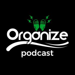 Organize podcast