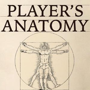 Player's Anatomy