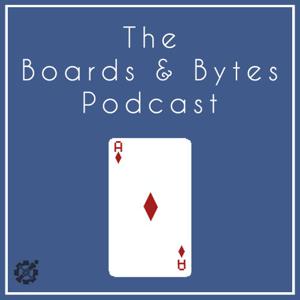 The Boards & Bytes Podcast