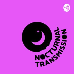 Nocturnal Transmission w/ Ryan Kerr
