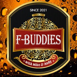 F-Buddies with Mike and Andy