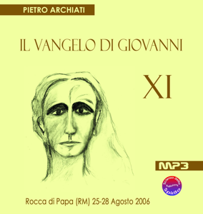 Il Vangelo di Giovanni - 11° seminario