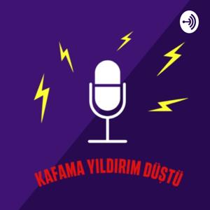 Kafama Yıldırım Düştü