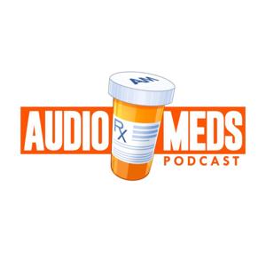 Audio Meds Podcast