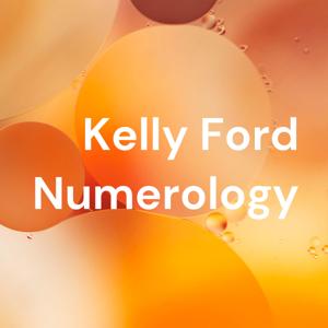 Kelly Ford Numerology #WomenLieMenLieNumbersDontLie