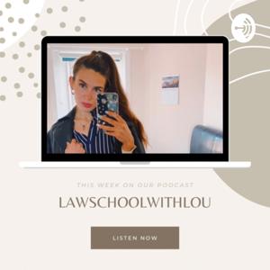 Law School with Lou