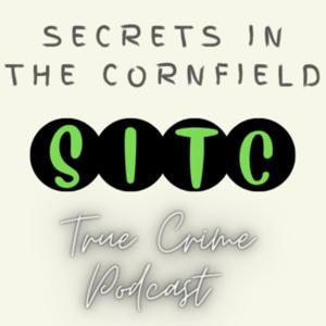 Secrets in the cornfield: Iowa's Unsolved by True crime podcast