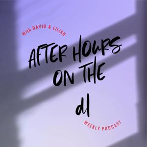 After Hours on the DL