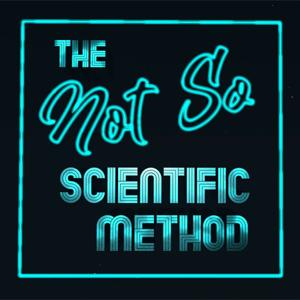 The Not So Scientific Method