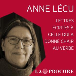 À Marie : lettres – un podcast La Procure