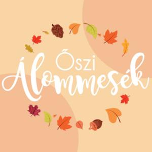 Őszi Álommesék by Mesékkel a médiatudatosságért