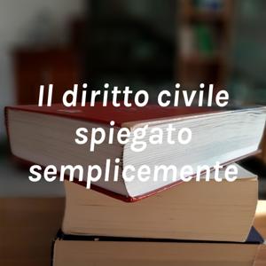 Il diritto civile spiegato semplicemente