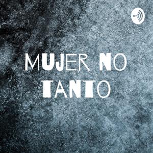 Mujer no tanto