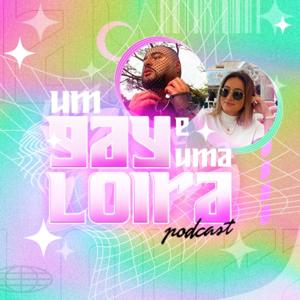 Um gay e Uma loira Podcast