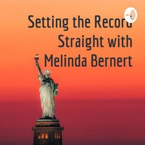 Setting the Record Straight with Melinda Bernert