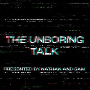 The Unboring Talk