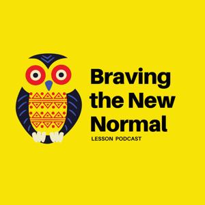 Braving the New Normal