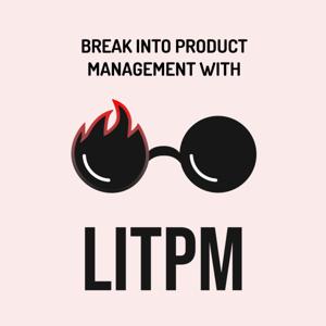 LitPM: Breaking into Product Management