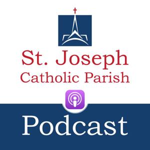 St Joseph Roman Catholic Parish Podcast
