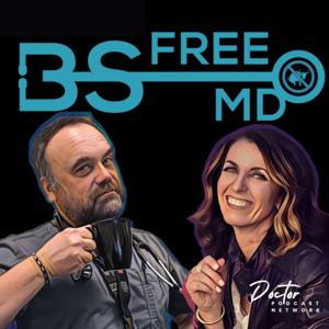 BS Free MD with Drs. May and Tim Hindmarsh - Medicine, Life, Family, Physician, Doctor, Healthcare, Medical History