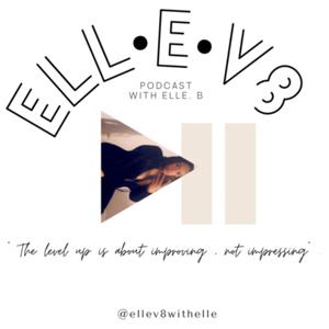 Ell-e-v8 with Elle