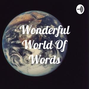 Wonderful World Of Words